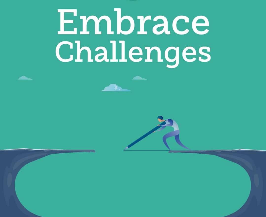 embrace challenges